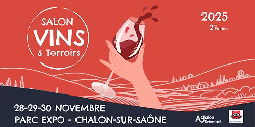 2\u00e8me Salon Vins & Terroirs \u00e0 Chalon-sur-Sa\u00f4ne