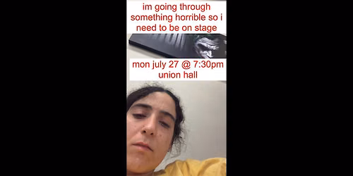 I'm going through something horrible so I am needing to be on stage