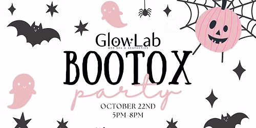 Glow Lab Bootox Party