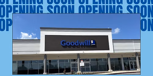 The Grand Opening of the Plaza Goodwill