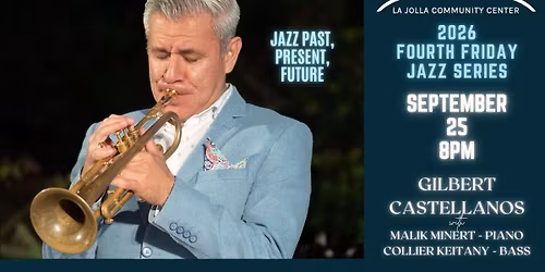 FOURTH FRIDAY JAZZ: GILBERT CASTELLANOS