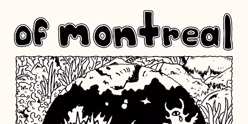 of Montreal with Sloppy Jane at Chelsea\u2019s Live