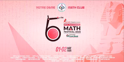 City Bank Presents 6th NDC National Math Festival 2026, Powered by Trust Bank PLC