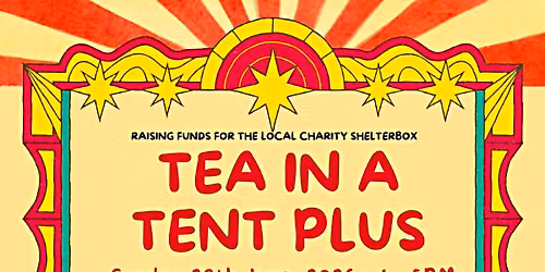 Tea in a Tent Plus 