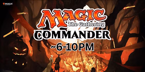 MTG EDH\/Commander+ Open Play!