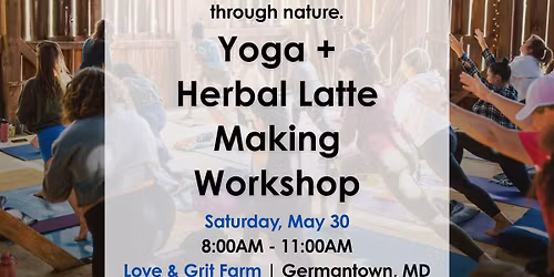 Yoga + Herbal Latte Making Workshop