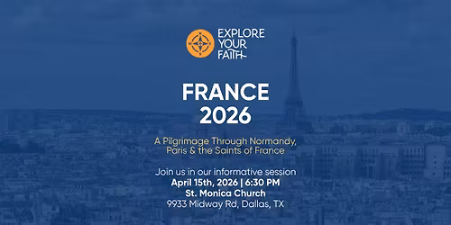  Informative Session \u2013 France Pilgrimage
