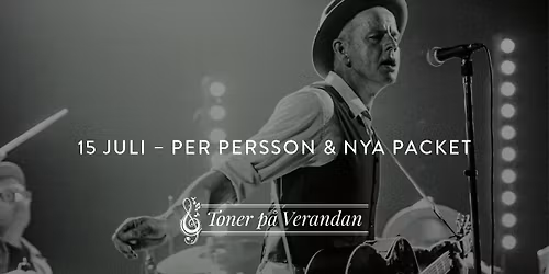 Toner p\u00e5 Verandan \u2013 Per Persson & Nya Packet