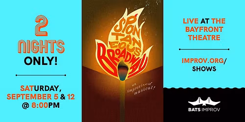 BATS Improv presents: Spontaneous Broadway 9\/5\/26 & 9\/12\/26