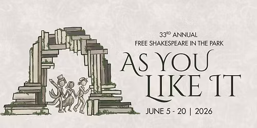 33rd Annual Free Shakespeare in the Park: As You Like It