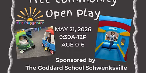 Free Community Play Sponsored by The Goddard School Schwenksville