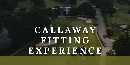 Callaway Fitting Experience