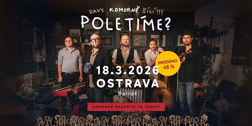 Polet\u00edme? | KOMORN\u011a | Ostrava - Barr\u00e1k Music Club