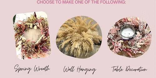 Spring dried flower workshop