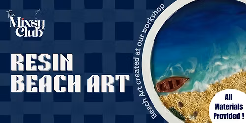 Resin Beach Art - The Mixsy Club