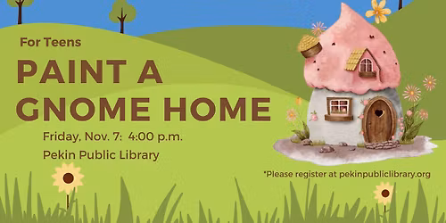 Paint a Gnome Home (for teens)