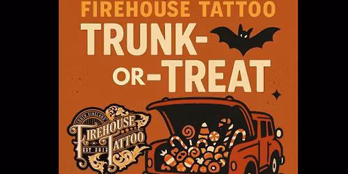 \ud83c\udf83 \ud83d\udc7b Firehouse Tattoo\u2019s Annual Trunk-or-Treat Event! \ud83d\udc7b \ud83c\udf83