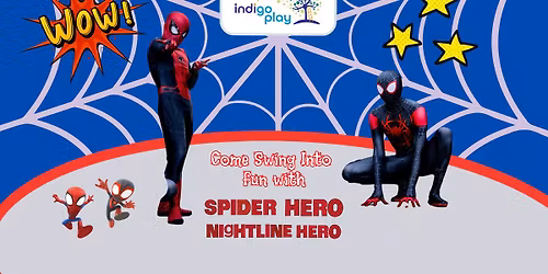 Meet the Spider Hero @ Indigo Play!