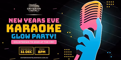 NYE Karaoke Glow Party | Criterion Hotel Warwick