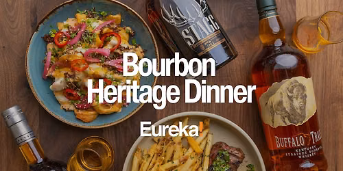 Eureka! Ontario: Bourbon Heritage Dinner