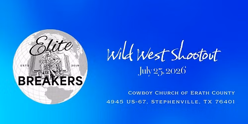 Elite Breakers at Wild West Shootout