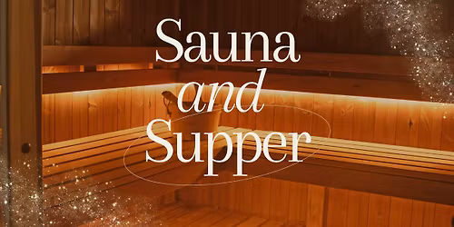 Sauna and Supper Festive Sessions