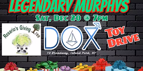 The Legendary Murphys play at DOX in Island Park NY!