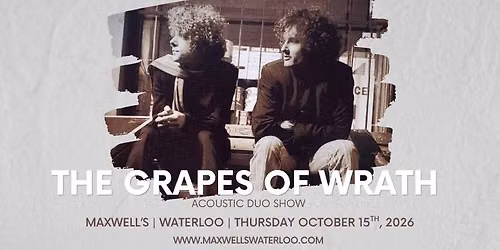The Grapes of Wrath at Maxwell's