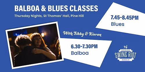 Balboa and Blues Classes!