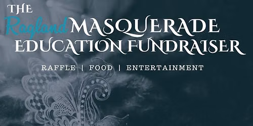 Ragland Masquerade Education Fundraiser