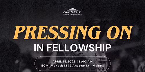 Worship Service: Pressing On In Fellowship