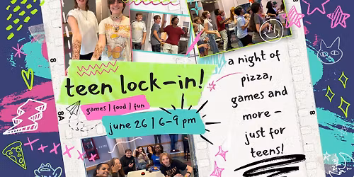 Teen Lock-in!