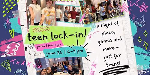 Teen Lock-in!