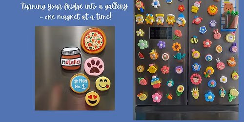 DIY Fridge Magnet Workshop