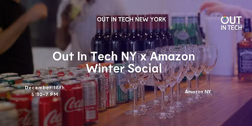 Out in Tech NY | Out in Tech x Amazon Happy Hour