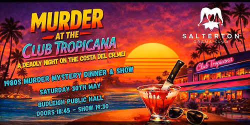 Murder at the Club Tropicana - 1980s Murder Mystery Dinner & Show - GALA WEEK 2026