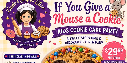 Mommy & Me Cookie Cake Work Shop "If You Give a Mouse A Cookie"