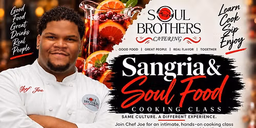 Sangria & Soul Food Cooking Class with Chef Joe