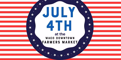 July 4th at the Farmers Market