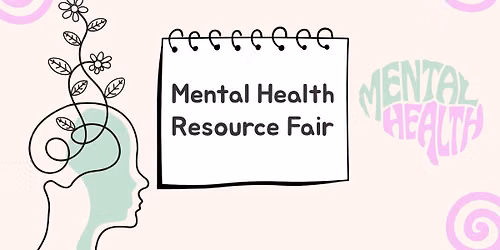 Mental Health Resource Fair and Presentation