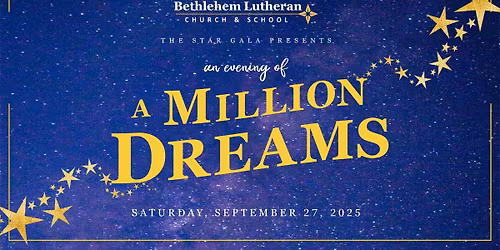The Star Gala presents An Evening of a Million Dreams