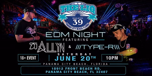 EDM Night at The LIQ - Panama City Beach