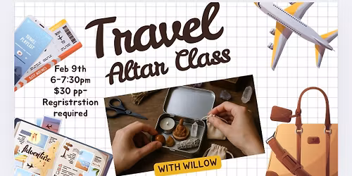 Travel Altar class with Willow