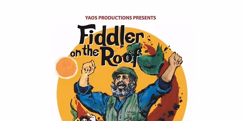 YAOS: Fiddler on the Roof