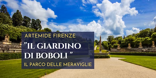 Giardino di Boboli \u2013 Il parco delle meraviglie