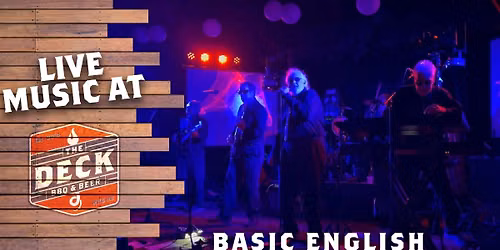 BASIC ENGLISH LIVE @ THE DECK