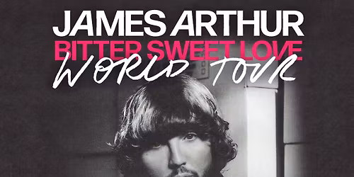 James Arthur Nottingham Tickets