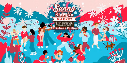 Sunny Side Up Market: Christmas Edition 2026