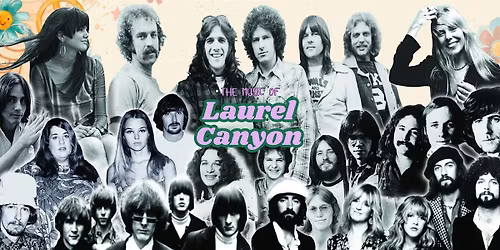 The Music Of Laurel Canyon
