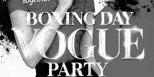 TFGT Boxing Day VOGUE PARTY